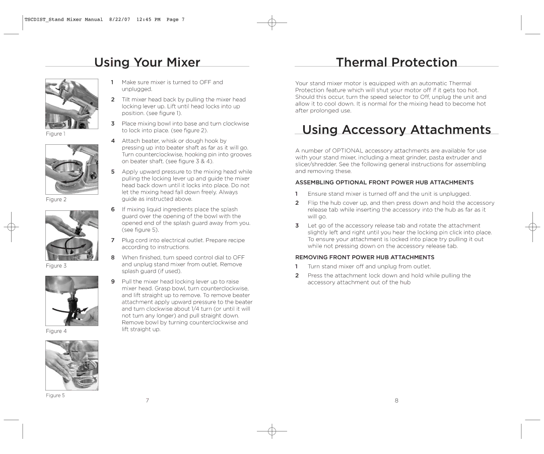 Wolfgang Puck WPPSM050C operating instructions Using Your Mixer, Thermal Protection, Using Accessory Attachments 