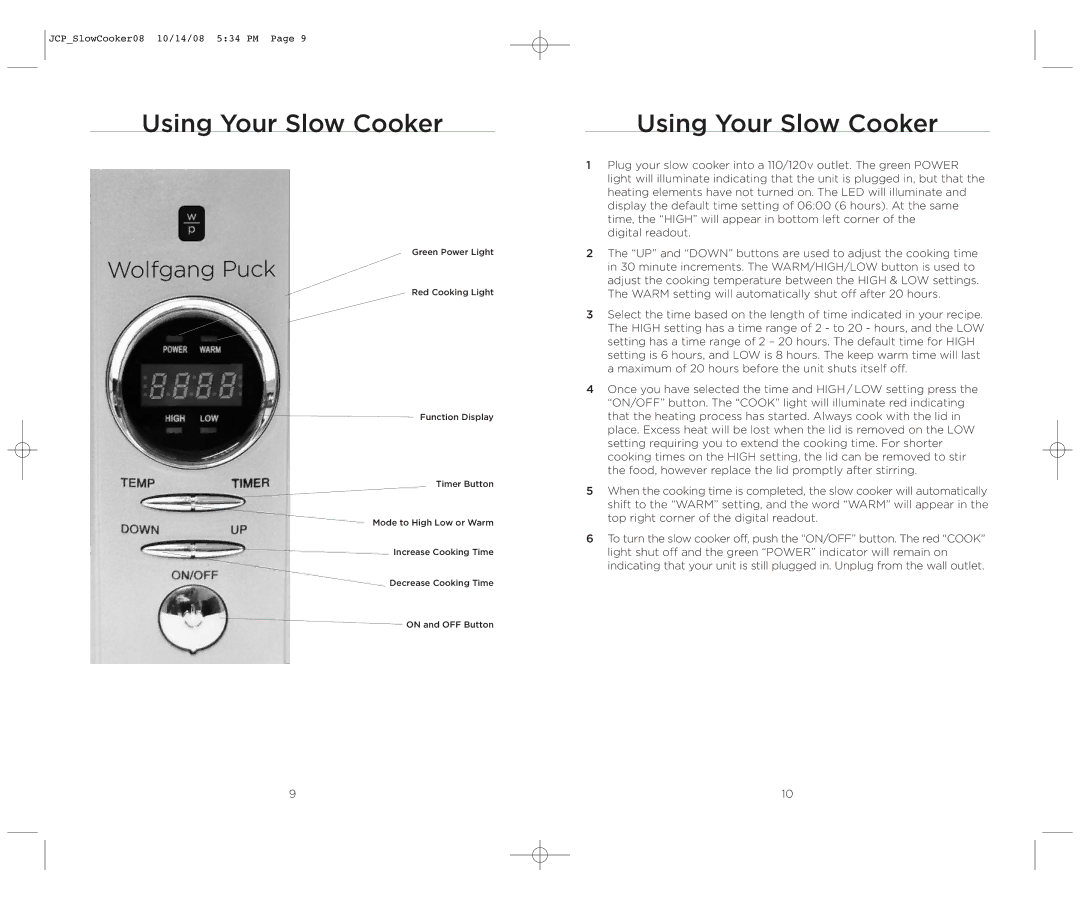 Wolfgang Puck WPSC0010 manual Using Your Slow Cooker 