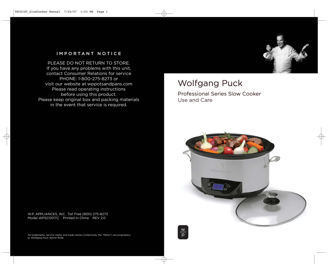 Wolfgang Puck WPSC0017C manual Wolfgang Puck, Professional Series Slow Cooker Use and Care 