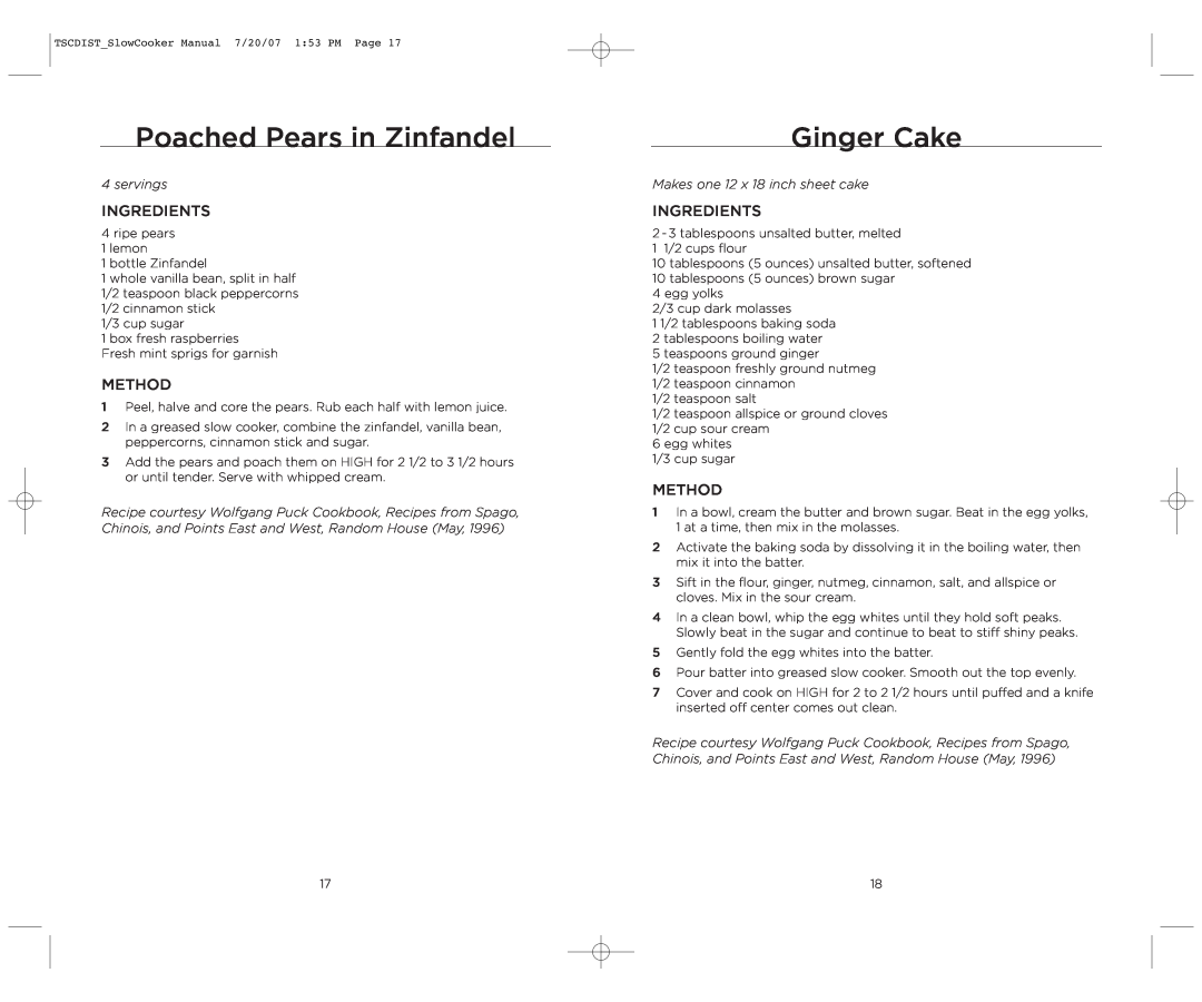 Wolfgang Puck WPSC0017C manual Poached Pears in Zinfandel, Ginger Cake, servings, Makes one 12 x 18 inch sheet cake 