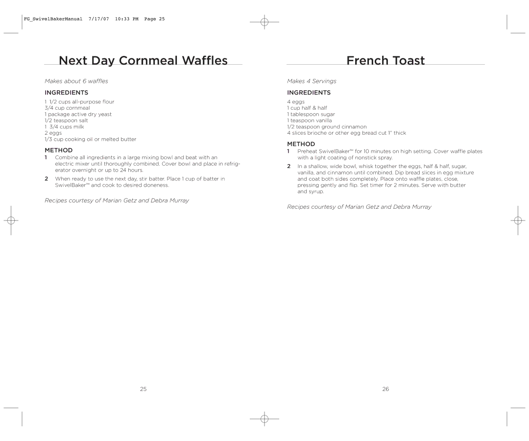 Wolfgang Puck WPWB0010 operating instructions Next Day Cornmeal Waffles, French Toast, Makes 4 Servings 