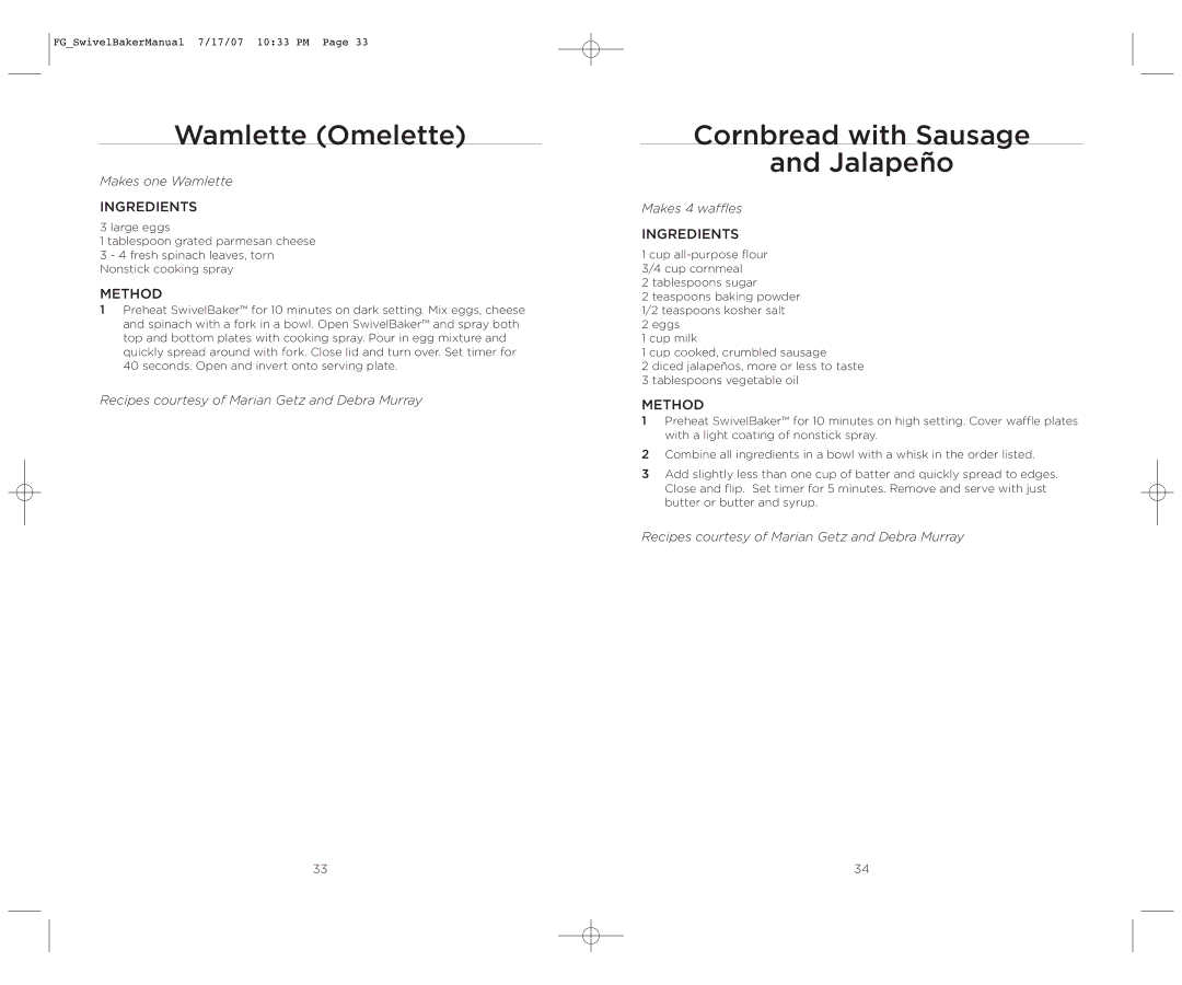 Wolfgang Puck WPWB0010 operating instructions Wamlette Omelette, Cornbread with Sausage Jalapeño, Makes one Wamlette 