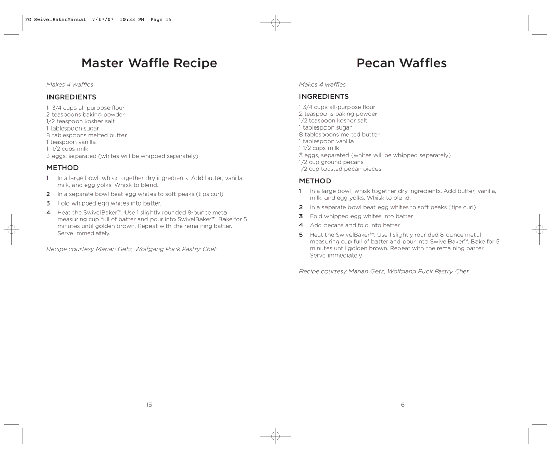 Wolfgang Puck WPWB0010 operating instructions Master Waffle Recipe, Pecan Waffles, Makes 4 waffles 