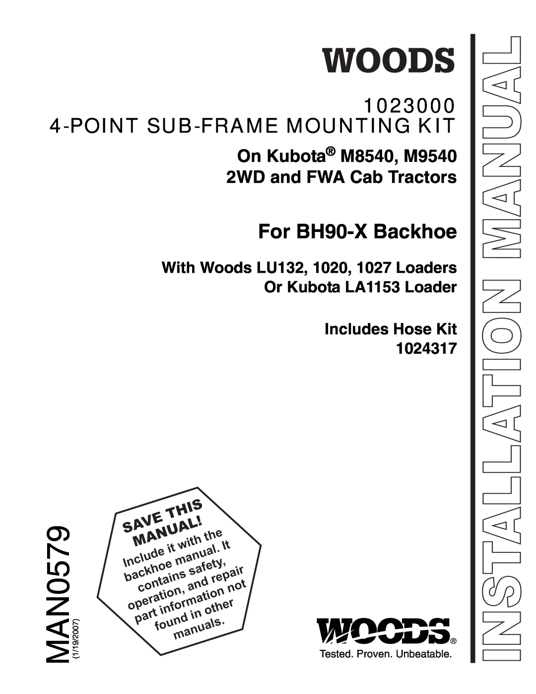 Woods Equipment 1023000 installation manual With Woods LU132, 1020, 1027 Loaders Or Kubota LA1153 Loader, MAN0579, Save 