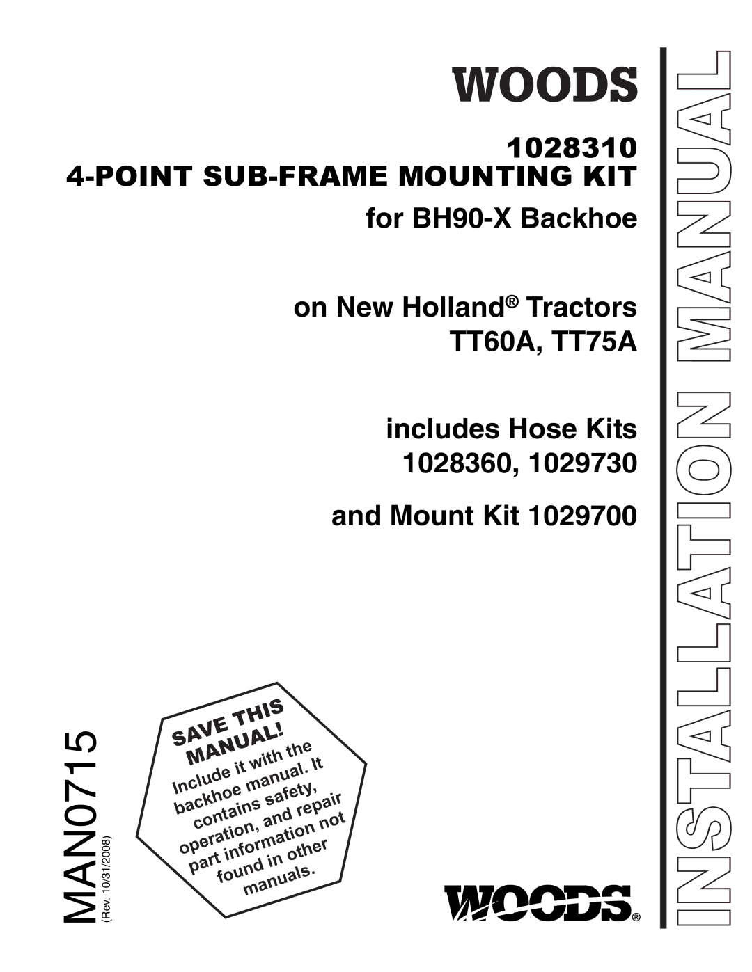 Woods Equipment 1028310 installation manual MAN0715 