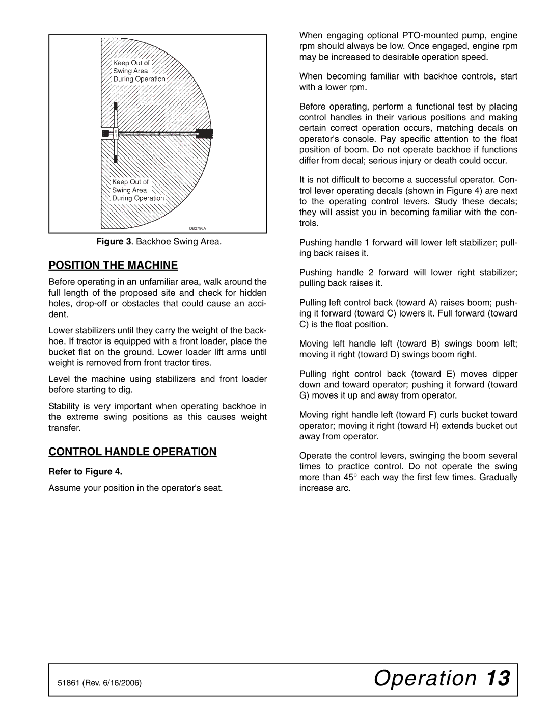 Woods Equipment 1050 manual Position the Machine, Control Handle Operation 