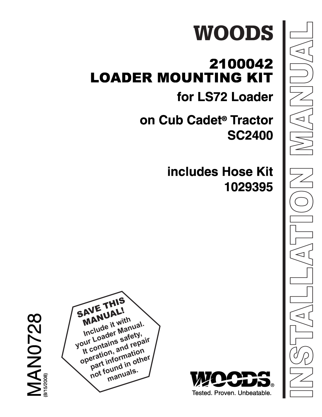 Woods Equipment 2100042 installation manual Loader Mounting Kit, for LS72 Loader on Cub Cadet Tractor SC2400, Save, This 