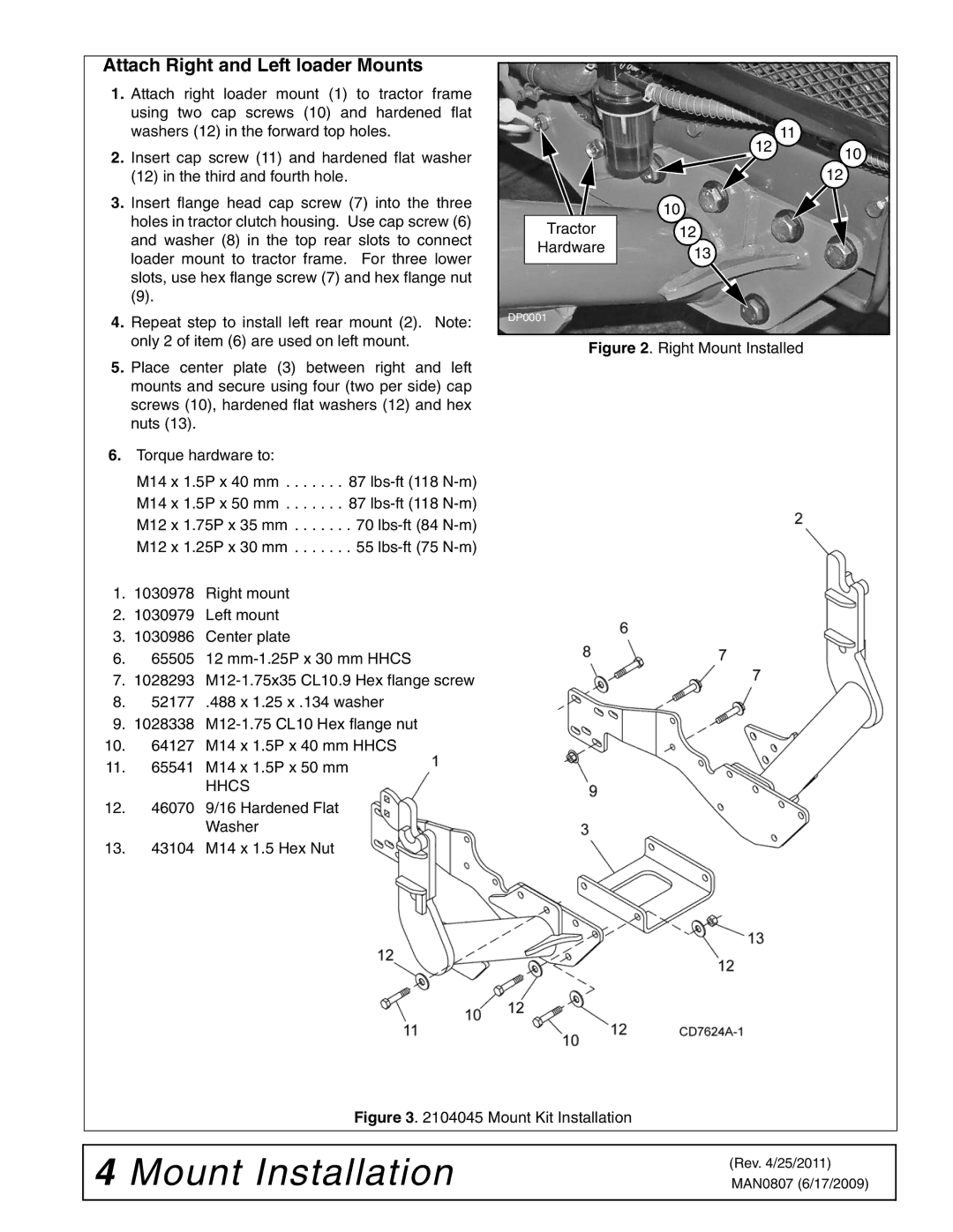 Woods Equipment 2104045 installation manual Attach Right and Left loader Mounts, Right Mount Installed 