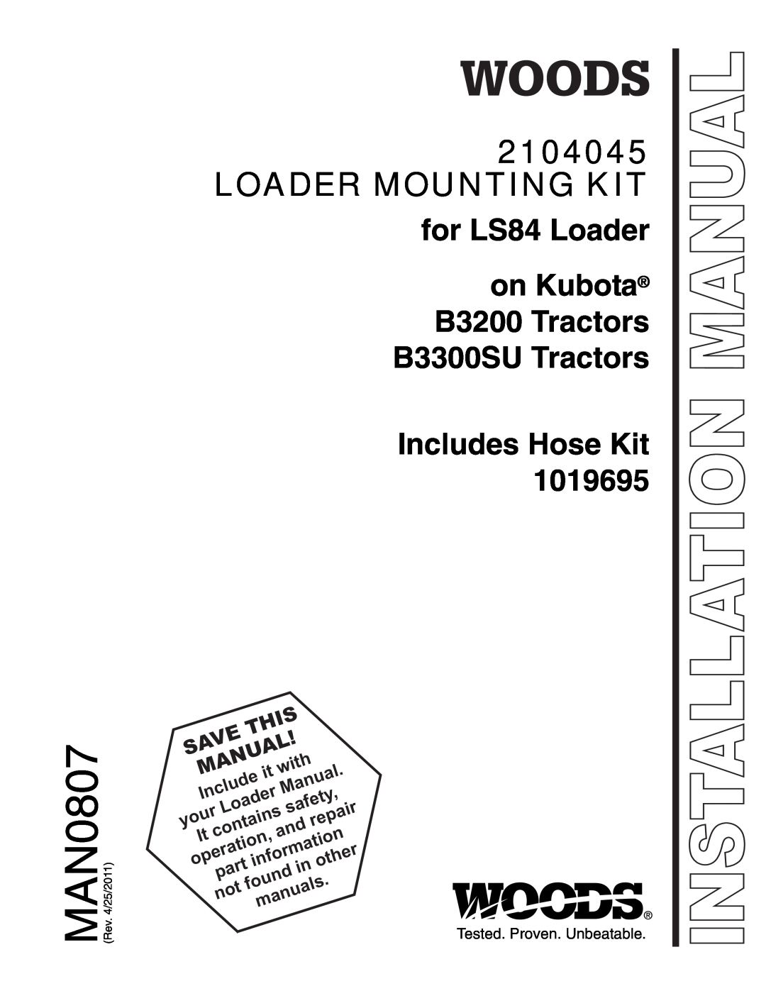 Woods Equipment 2104045 installation manual Loader Mounting Kit, for LS84 Loader on Kubota B3200 Tractors B3300SU Tractors 