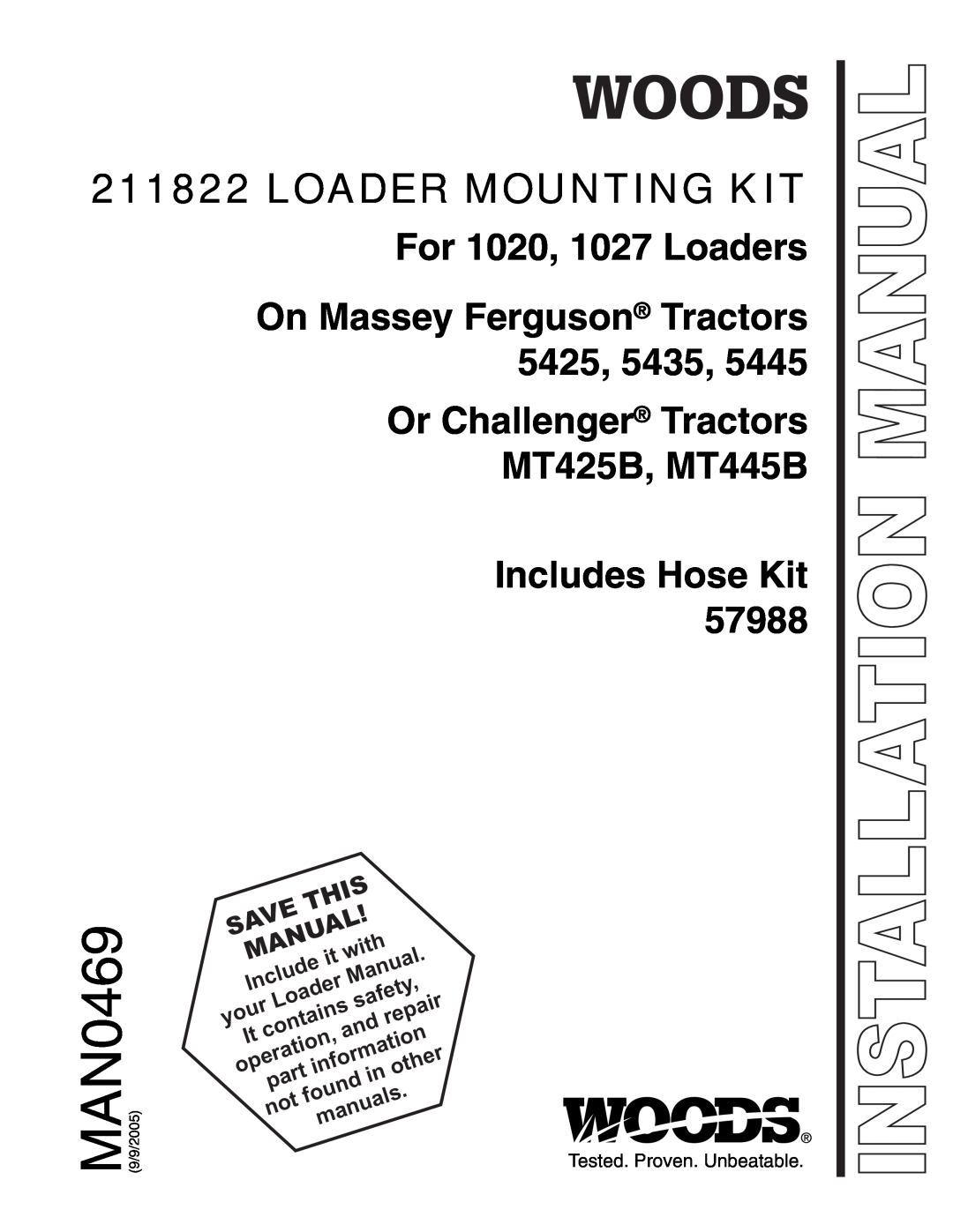Woods Equipment 211822 installation manual MAN0469, Loader Mounting Kit, For 1020, 1027 Loaders, Includes Hose Kit, Save 