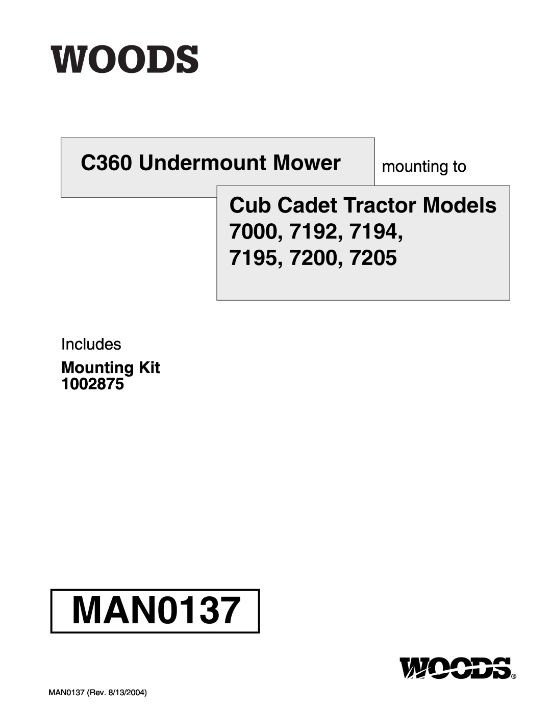 Woods Equipment 7000, 7192, 7194, 7195, 7200, 7205 manual C360 Undermount Mower mounting to, Mounting Kit, MAN0137 