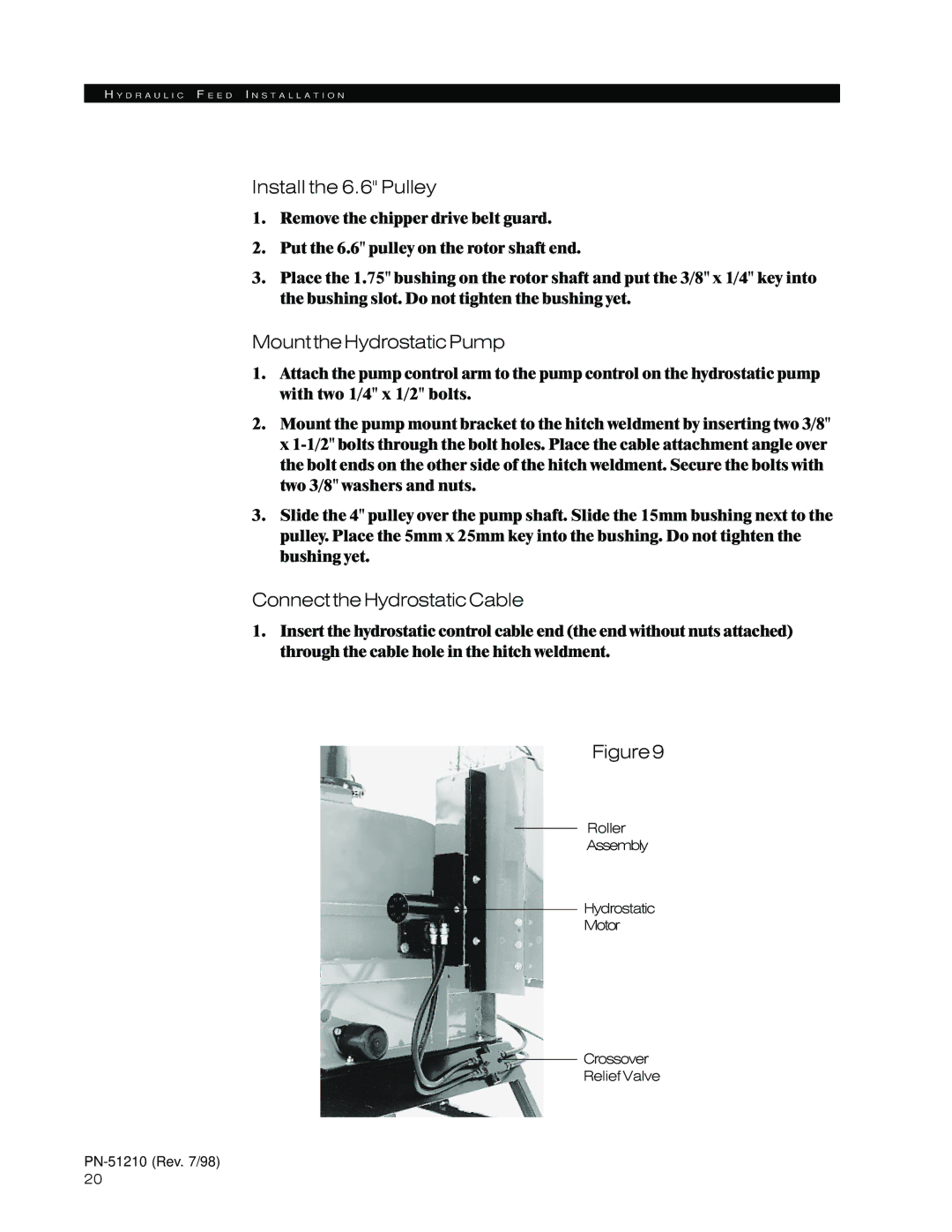 Woods Equipment 8000, 8100 manual Install the 6.6 Pulley, Mount the Hydrostatic Pump, Connect the Hydrostatic Cable 