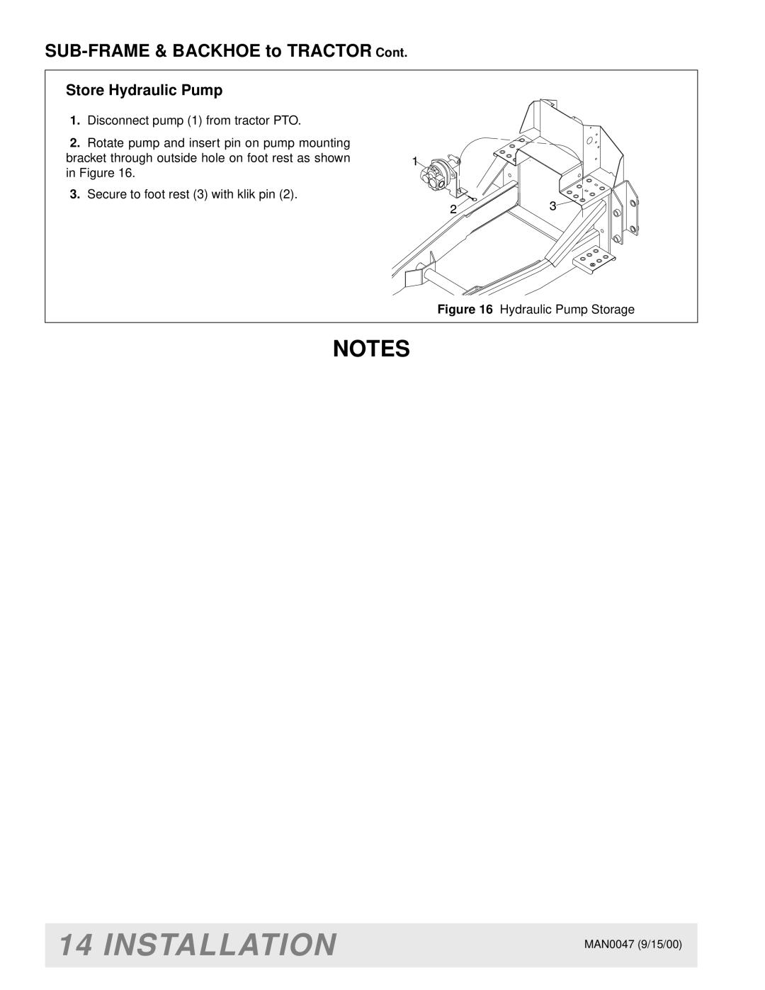 Woods Equipment BH9000 manual Store Hydraulic Pump, Hydraulic Pump Storage 