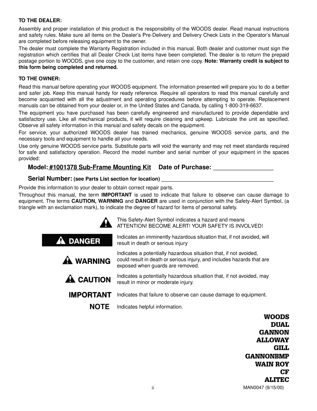 Woods Equipment BH9000 manual Model #1001378 Sub-Frame Mounting Kit Date of Purchase, To the Dealer 