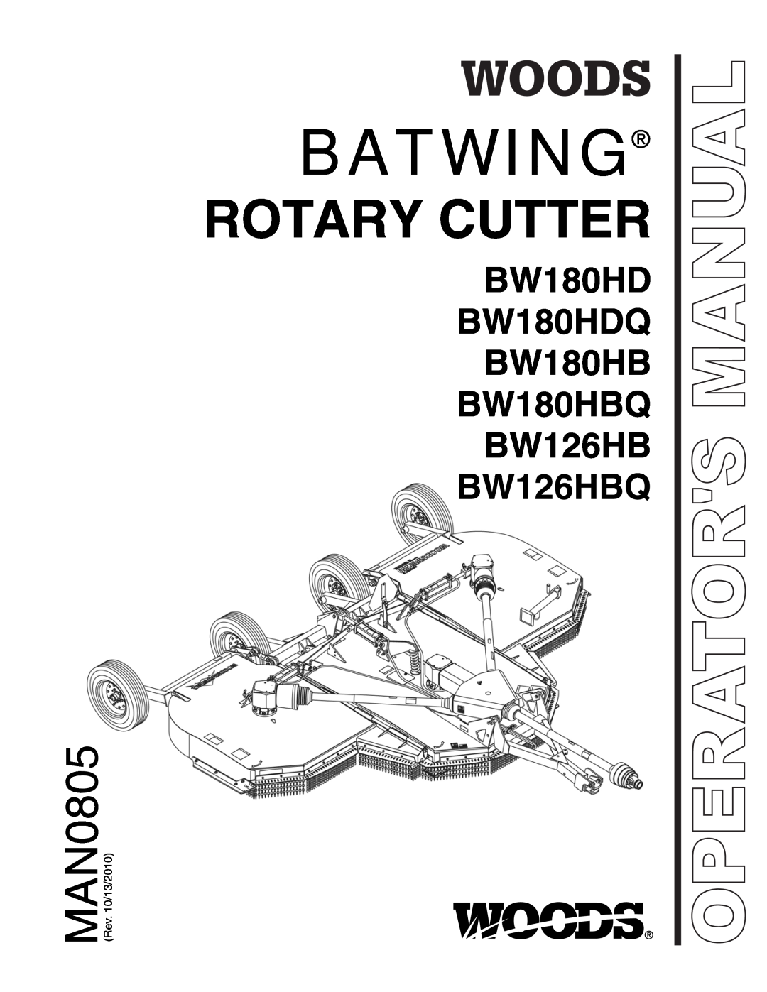Woods Equipment manual Batwing, Rotary Cutter, BW180HD BW180HDQ BW180HB BW180HBQ BW126HB, BW126HBQ, Operators Manual 