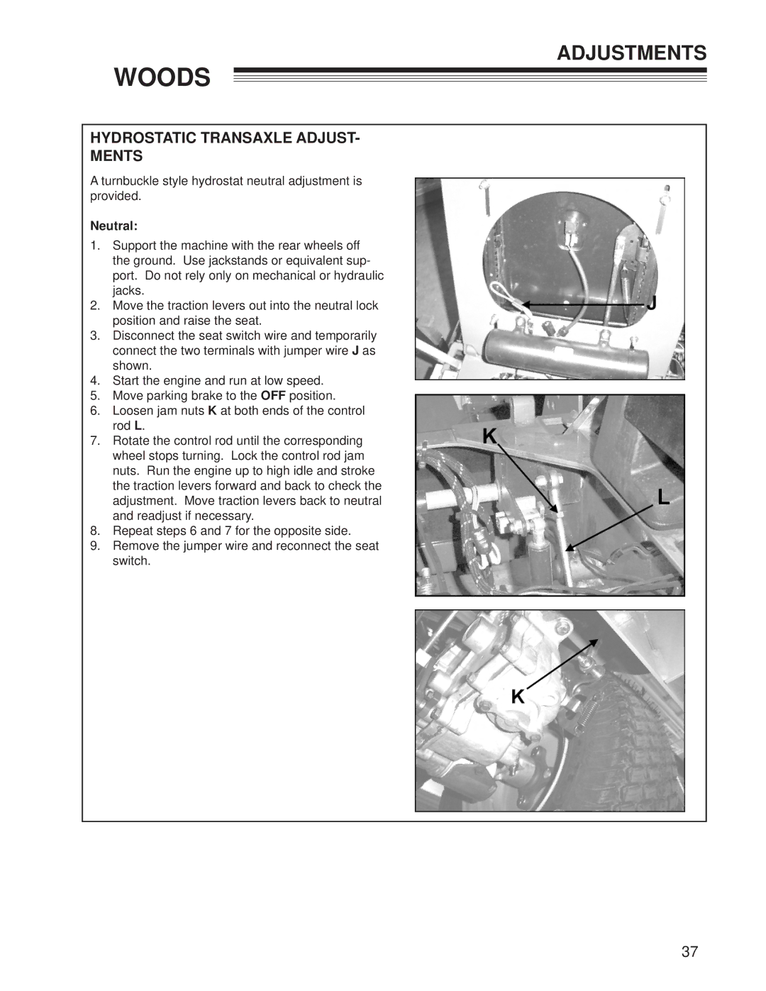 Woods Equipment CZR2242B, CZR2652B manual Hydrostatic Transaxle Adjust Ments, Neutral 