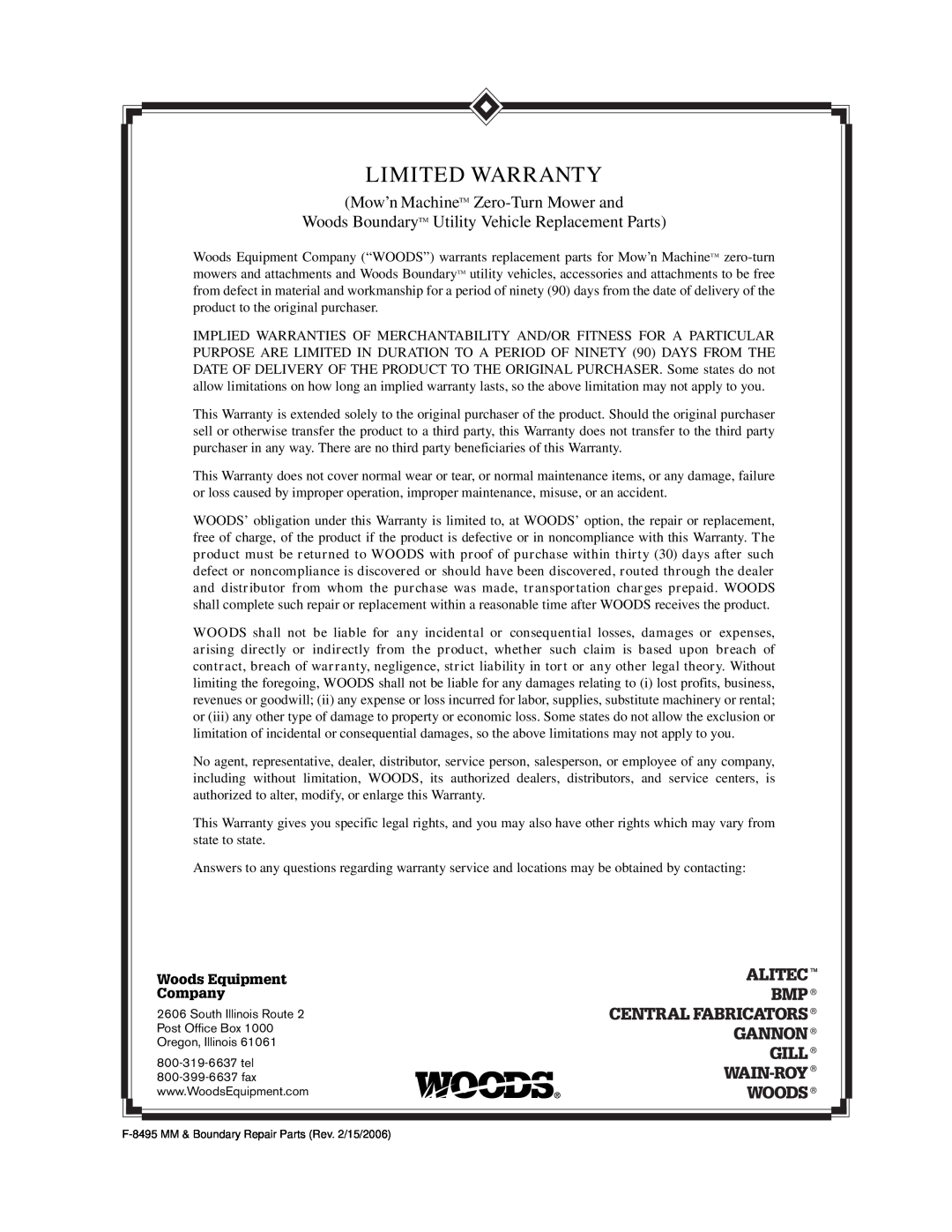 Woods Equipment CZR2242B, CZR2652B manual Limited Warranty, Mow’n MachineTM Zero-Turn Mower and, Woods Equipment Company 