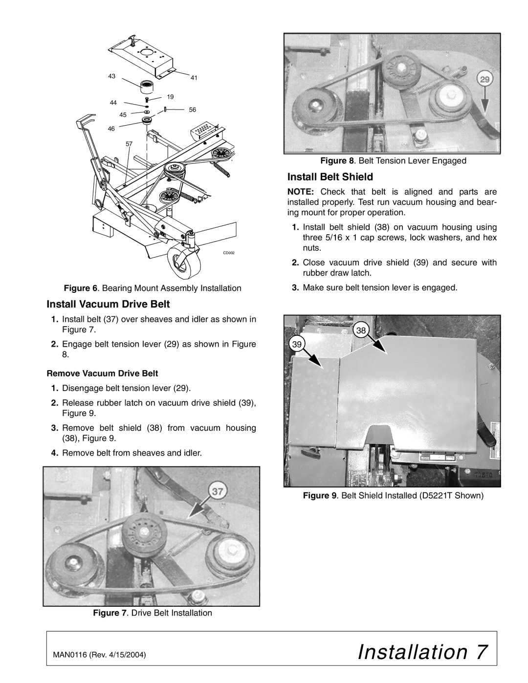 Woods Equipment D6121T, D5221T manual Install Vacuum Drive Belt, Install Belt Shield, Remove Vacuum Drive Belt 