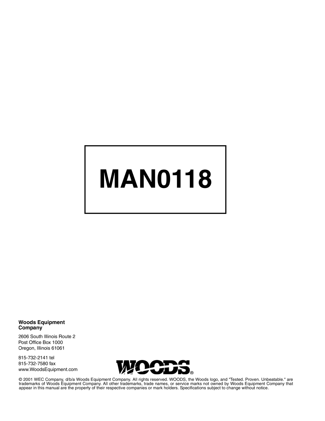 Woods Equipment FSW6000T, FSW6000F manual MAN0118, Woods Equipment Company 