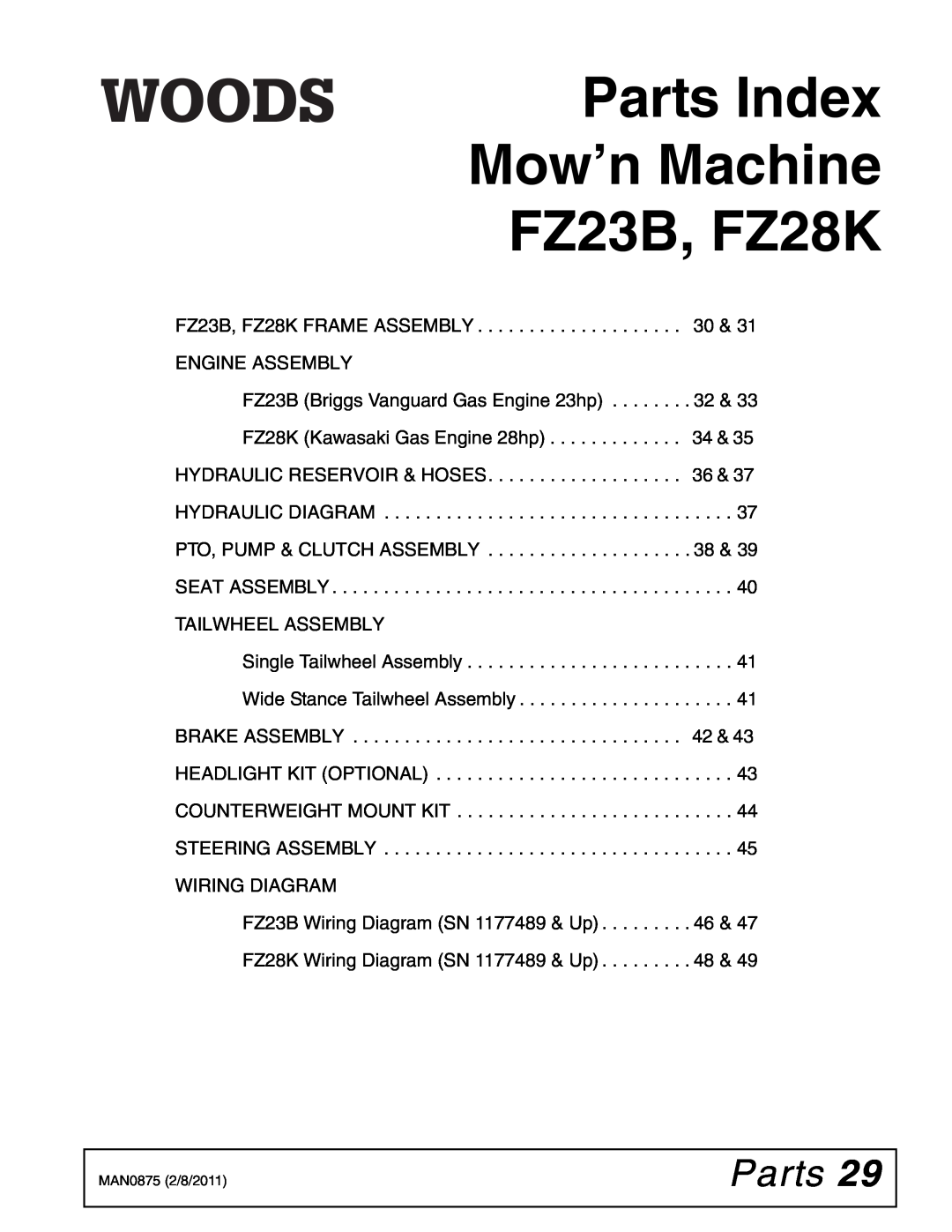 Woods Equipment manual Parts Index Mow’n Machine FZ23B, FZ28K 