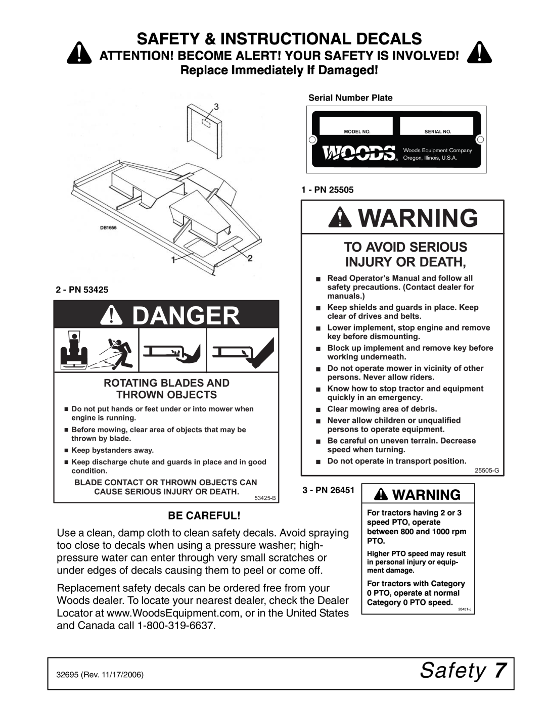 Woods Equipment L306 K50 manual Safety & Instructional Decals, Replace Immediately If Damaged, Be Careful, Danger 