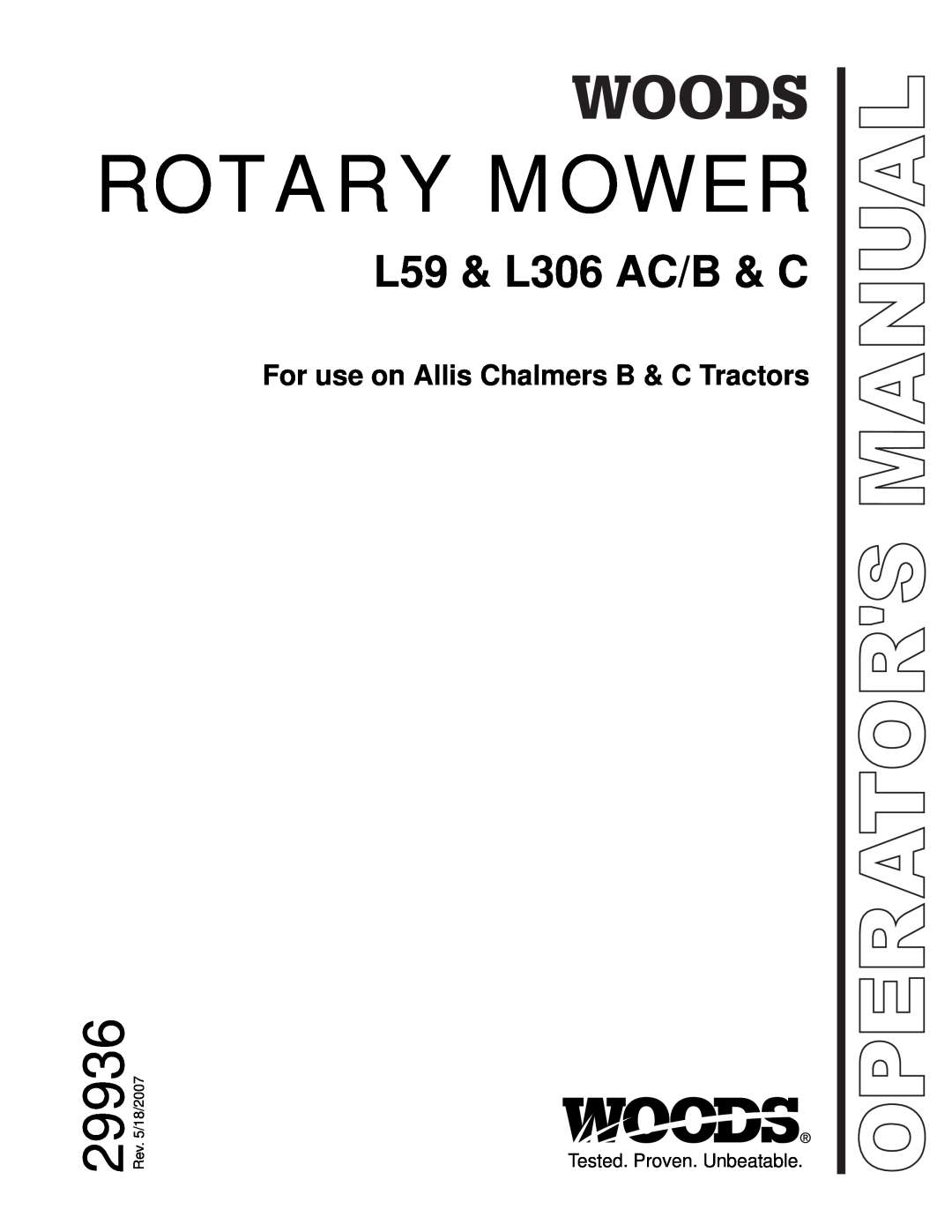 Woods Equipment L59, L36 manual For use on Allis Chalmers B & C Tractors, Tested. Proven. Unbeatable, Rotary Mower, 29936 