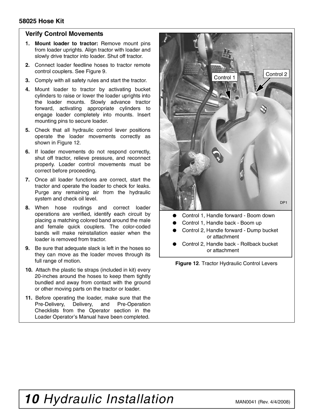 Woods Equipment LU126 installation manual Hose Kit Verify Control Movements, Mount loader to tractor Remove mount pins 