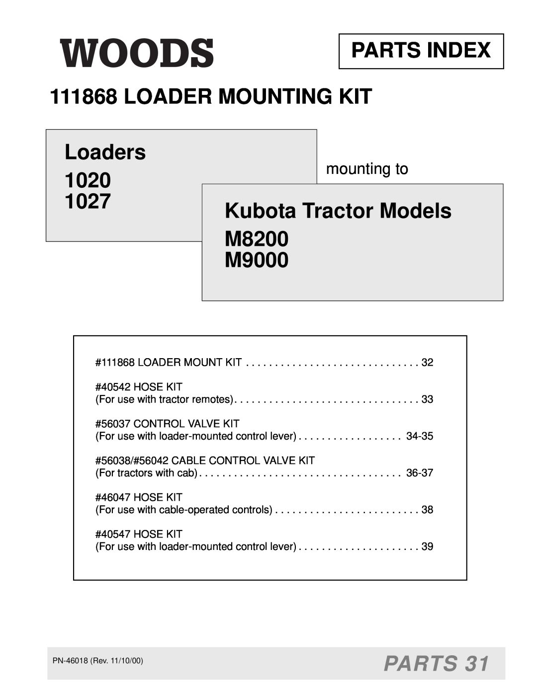 Woods Equipment M8200 manual PARTS INDEX 111868 LOADER MOUNTING KIT, Loaders 2551020 1027 260, Parts, mounting to 