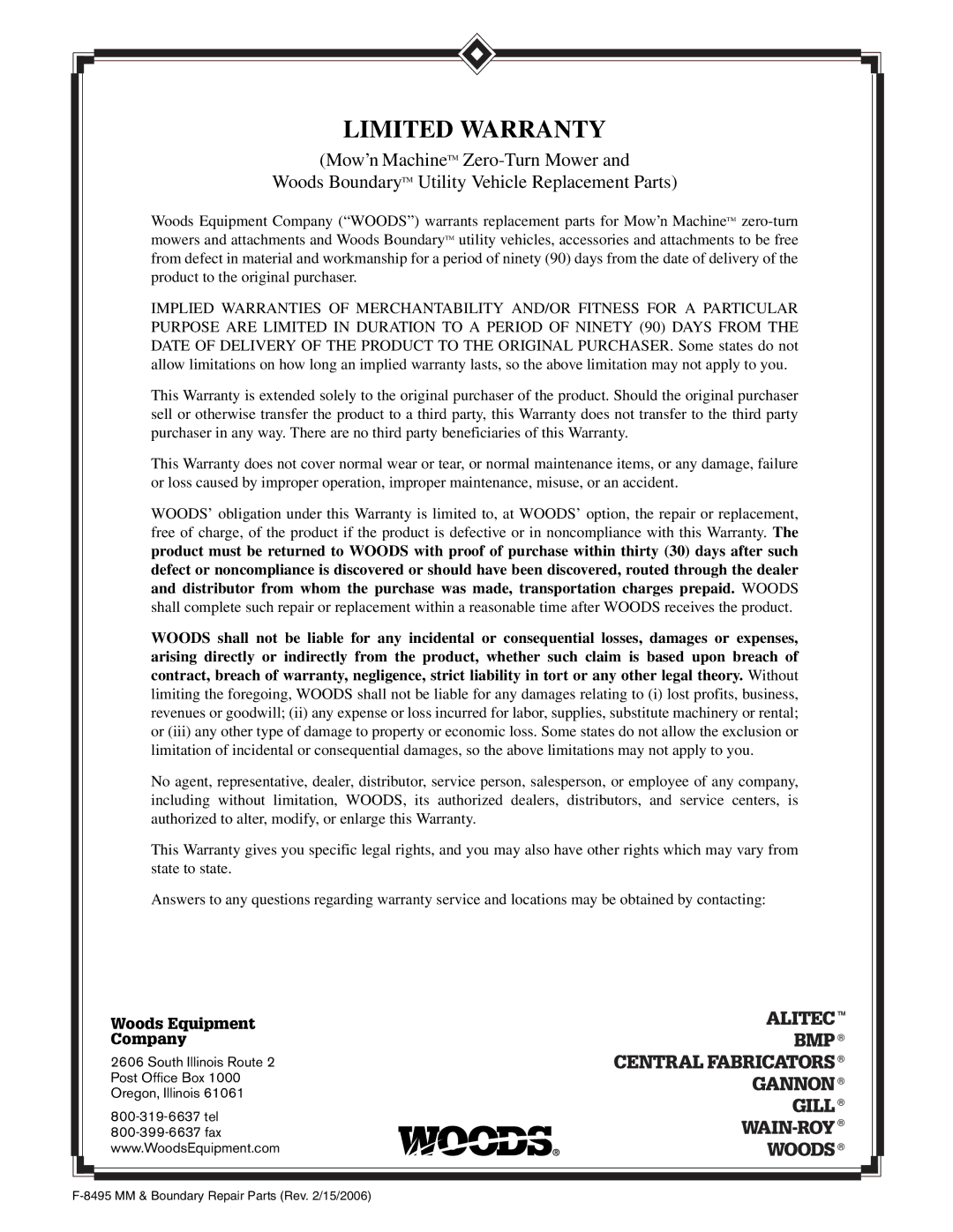 Woods Equipment MAN0115 installation manual Limited Warranty 