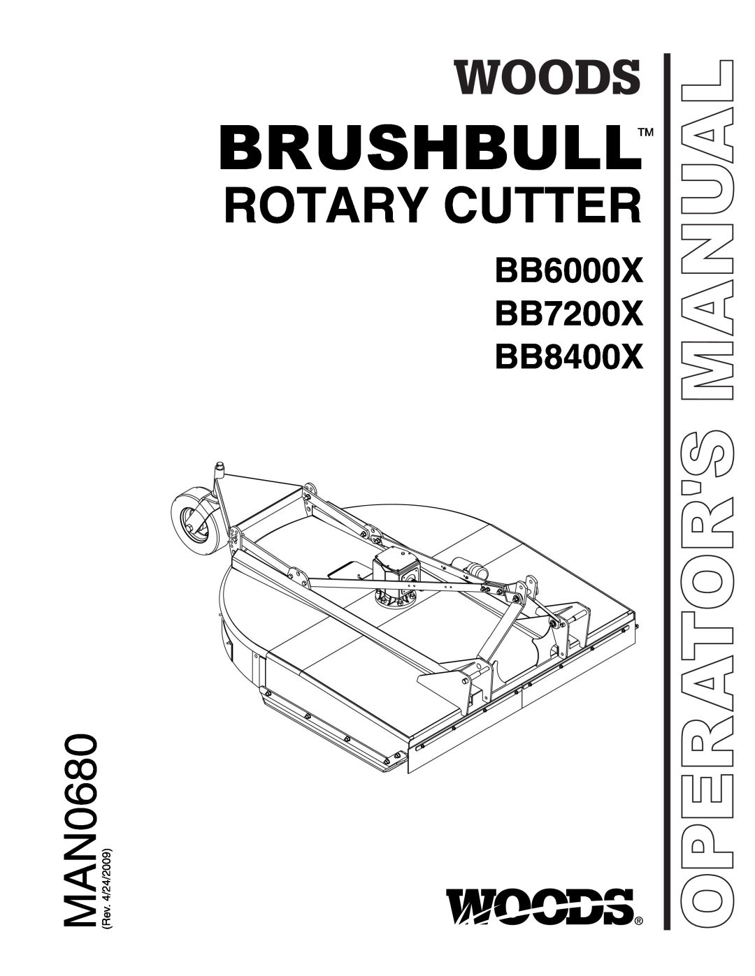 Woods Equipment MAN0680 manual Brushbulltm, Rotary Cutter, BB6000X BB7200X BB8400X, Operators Manual 