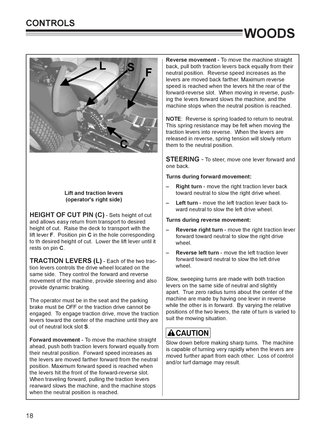 Woods Equipment MZ2252K manual Lift and traction levers operators right side, Turns during forward movement 