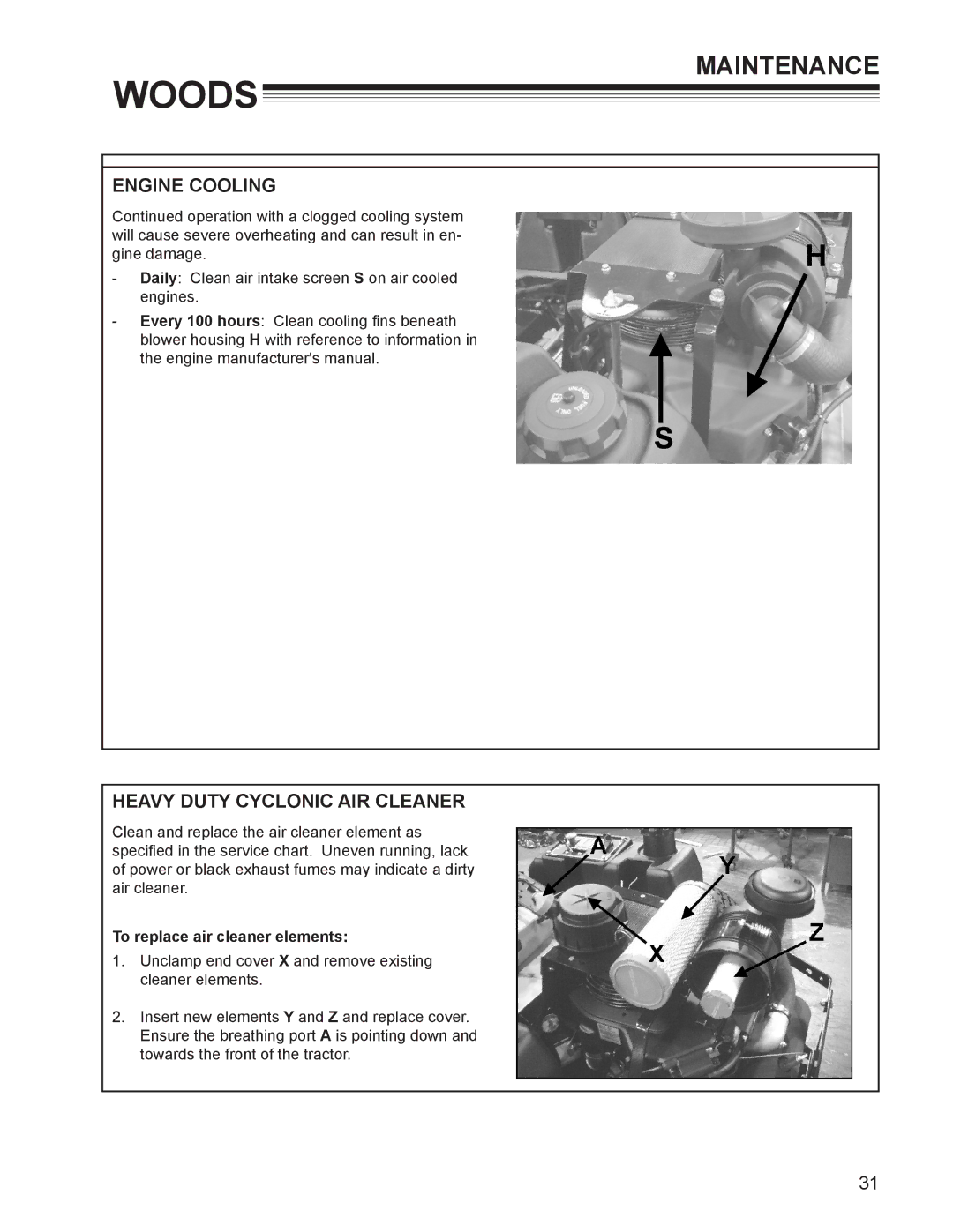 Woods Equipment MZ2252K manual Engine Cooling, Heavy Duty Cyclonic AIR Cleaner, To replace air cleaner elements 