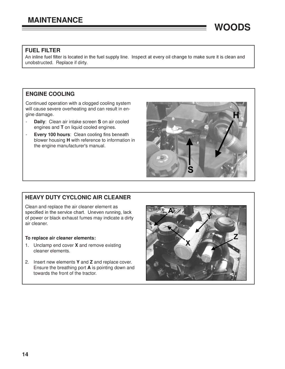 Woods Equipment 872500G, MZ2661K, 872502G manual Fuel Filter, Engine Cooling, Heavy Duty Cyclonic AIR Cleaner 