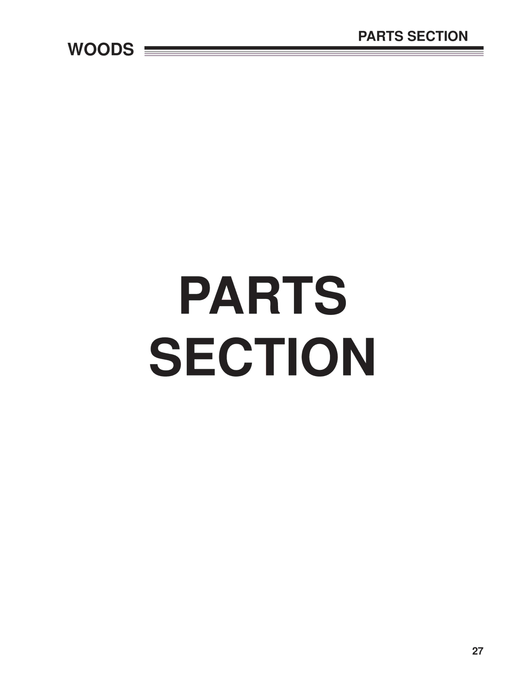 Woods Equipment MZ2661K, 872502G, 872500G manual Parts Section 