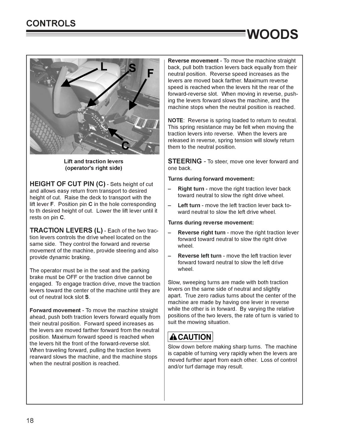 Woods Equipment MZ3772K-DFI, MZ3761K-DFI manual Lift and traction levers operators right side, Turns during forward movement 