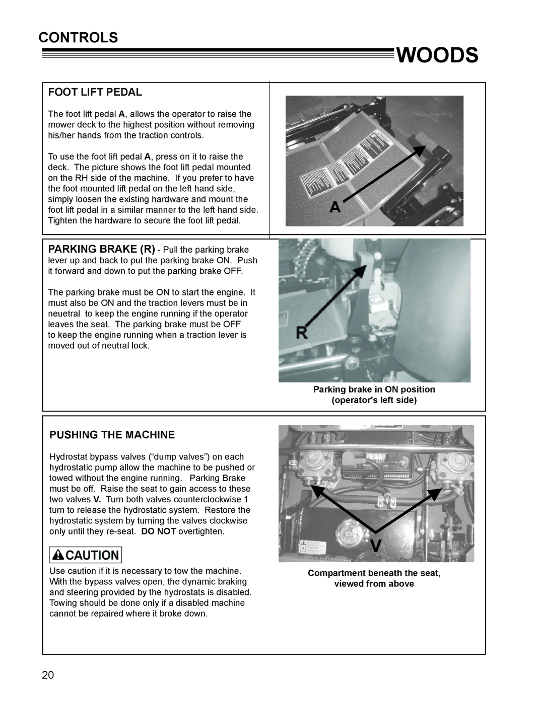 Woods Equipment MZ3772K-DFI manual Foot Lift Pedal, Pushing the Machine, Parking brake in on position Operators left side 