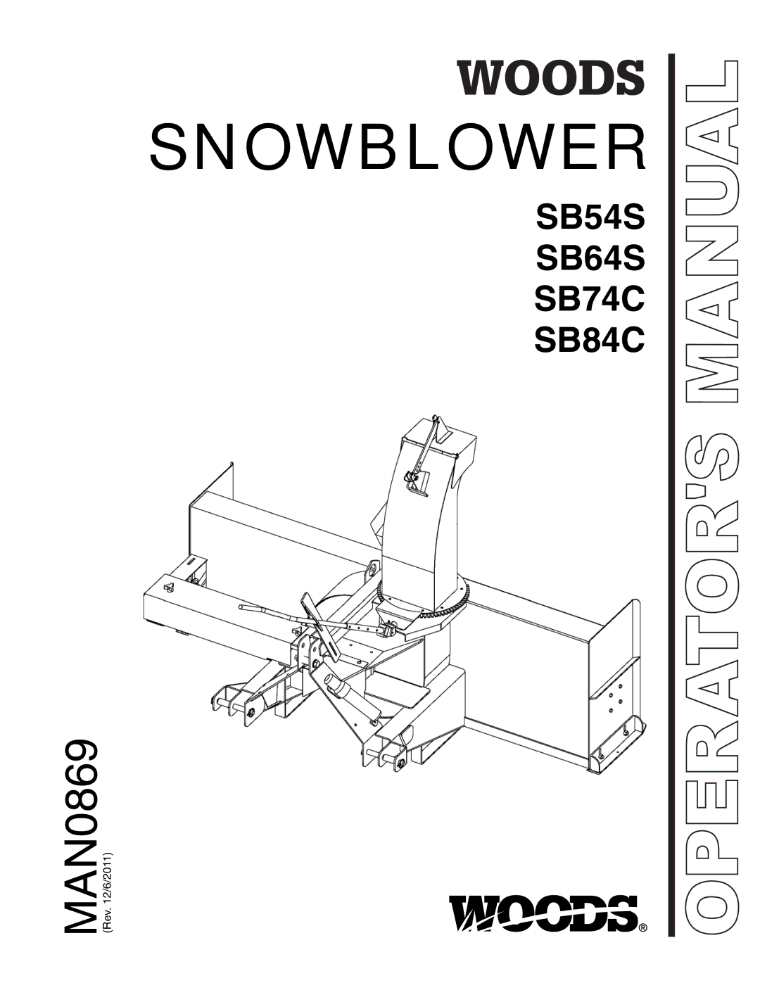 Woods Equipment SB54S, SB84S, SB74S, SB64S manual Snowblower 