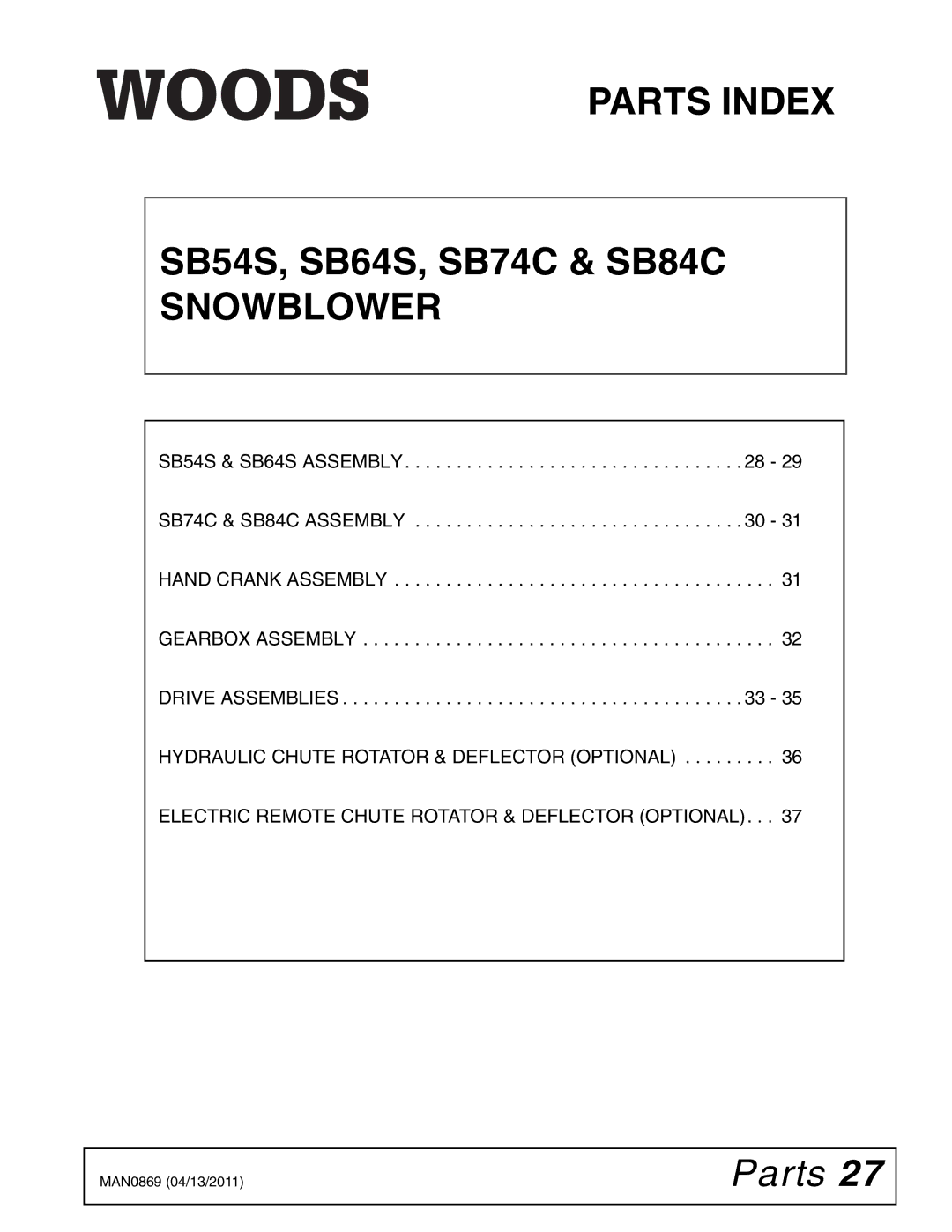 Woods Equipment SB64S, SB84S, SB54S, SB74S manual Snowblower, Parts 