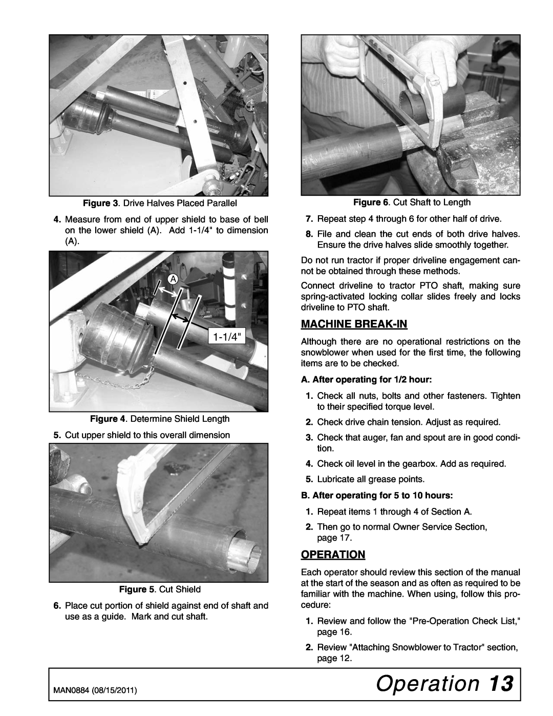 Woods Equipment SS96-2, SS84-2, SS108-2 manual 1-1/4, Machine Break-In, Operation, A. After operating for 1/2 hour 