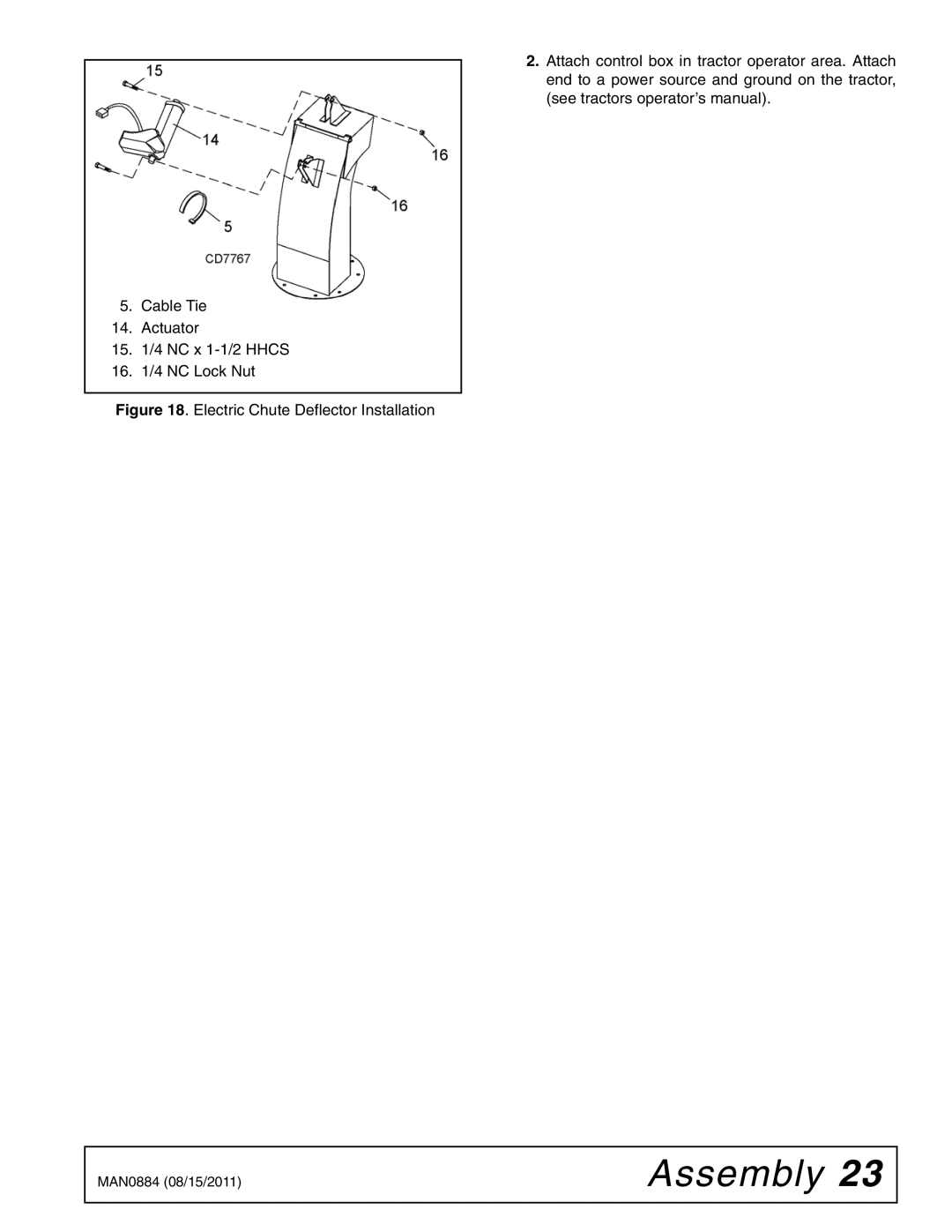 Woods Equipment SS108-2, SS84-2, SS96-2 manual Cable Tie Actuator 15 /4 NC x 1-1/2 Hhcs 16 /4 NC Lock Nut 