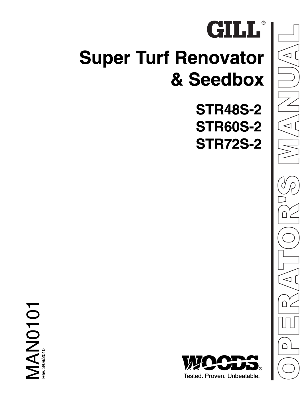 Woods Equipment manual Super Turf Renovator & Seedbox, STR48S-2 STR60S-2 STR72S-2, Tested. Proven. Unbeatable, MAN0101 