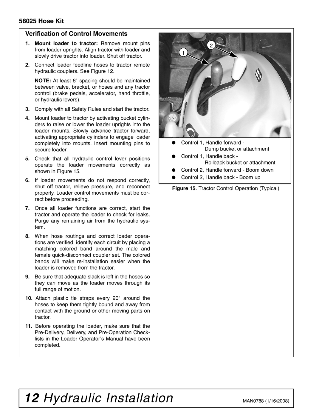 Woods Equipment T5070, T5060, T5040 Hose Kit Verification of Control Movements, Mount loader to tractor Remove mount pins 