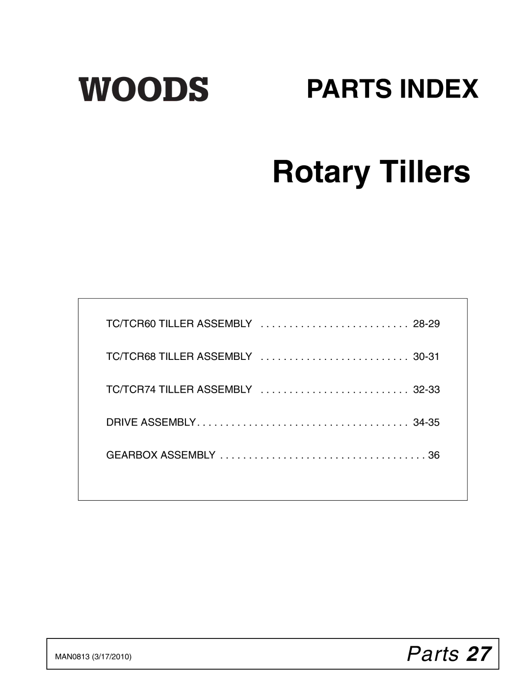 Woods Equipment TC74, TCR60, TCR68, TCR74, TC60, TC68 manual Rotary Tillers, Parts 