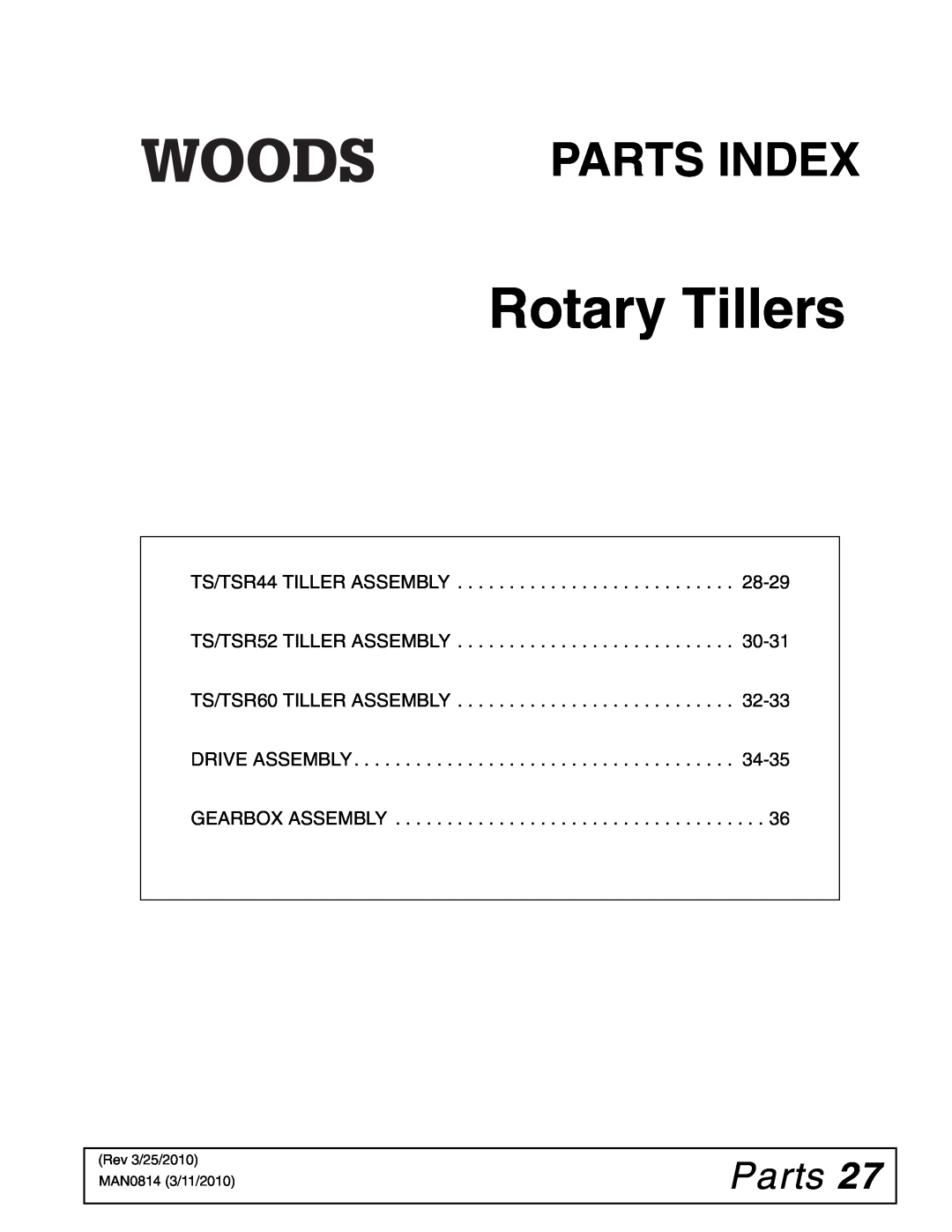 Woods Equipment TS44 Parts, TS/TSR44 TILLER ASSEMBLY, 28-29, TS/TSR52 TILLER ASSEMBLY, 30-31, TS/TSR60 TILLER ASSEMBLY 