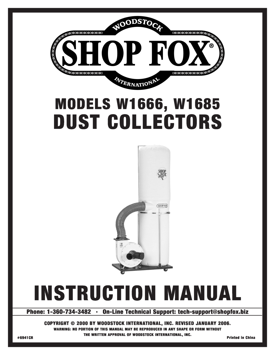 Woodstock instruction manual Dust Collectors, Instruction Manual, MODELS W1666, W1685, #6941CR, Printed in China 