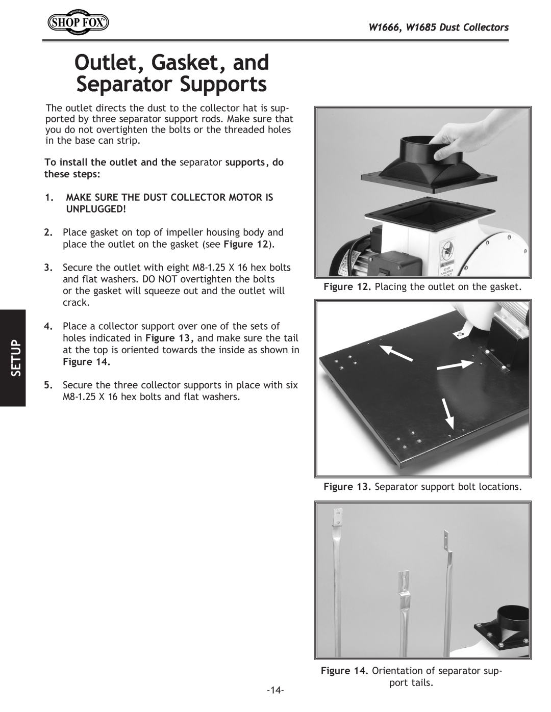 Woodstock DUST COLLECTORS instruction manual Outlet, Gasket, and Separator Supports, Setup, W1666, W1685 Dust Collectors 