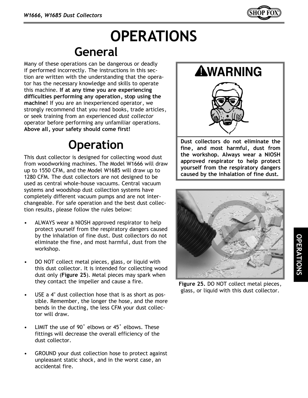 Woodstock DUST COLLECTORS instruction manual Operations, General, W1666, W1685 Dust Collectors 