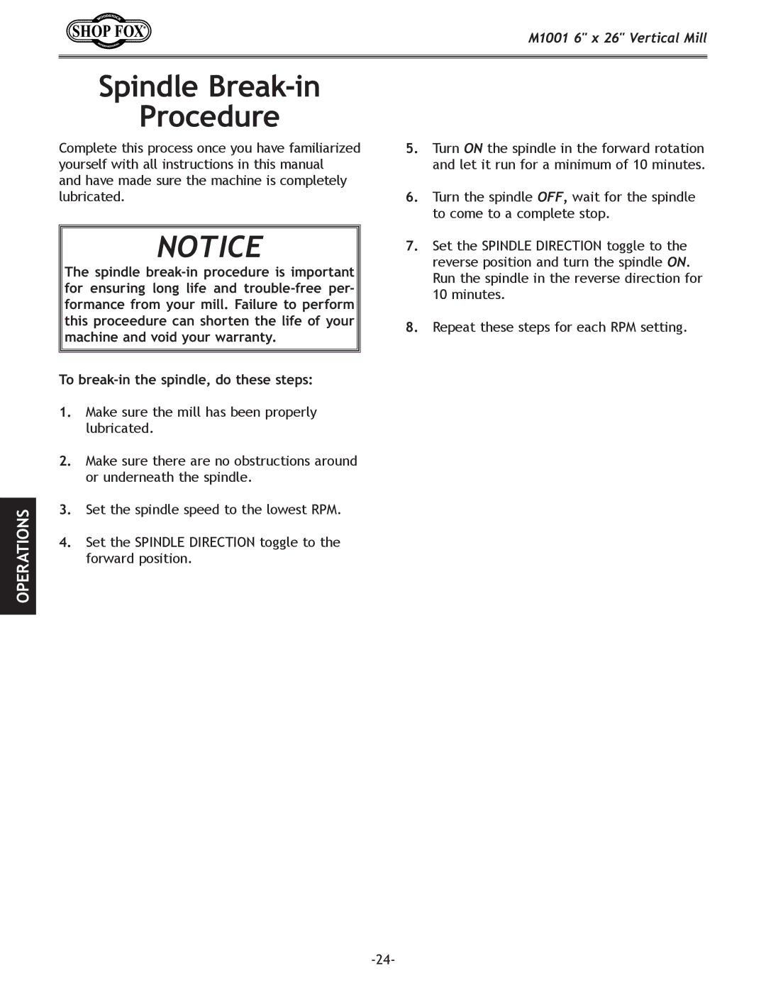 Woodstock M1001 manual Spindle Break-in Procedure 