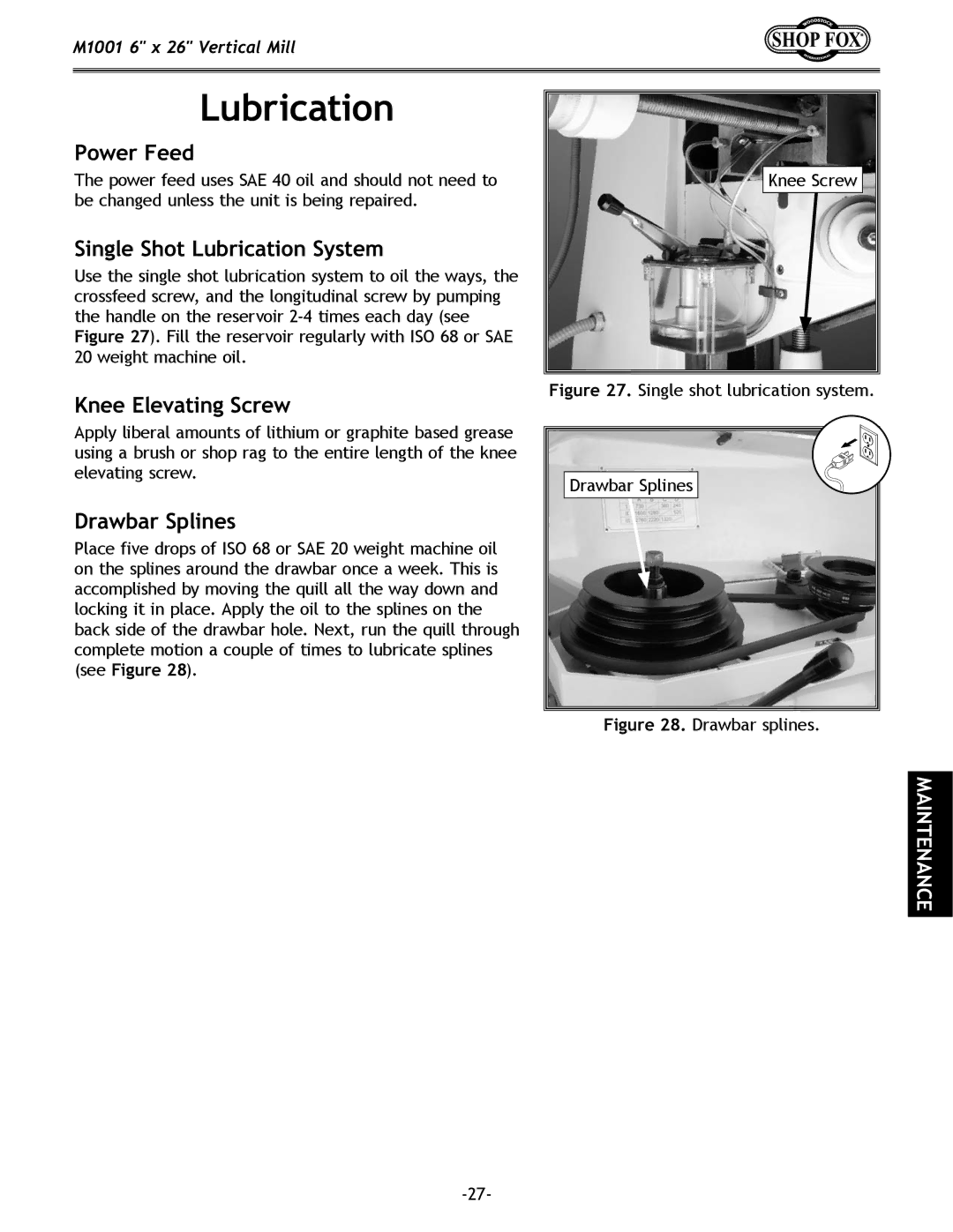 Woodstock M1001 manual Power Feed, Single Shot Lubrication System, Knee Elevating Screw, Drawbar Splines 