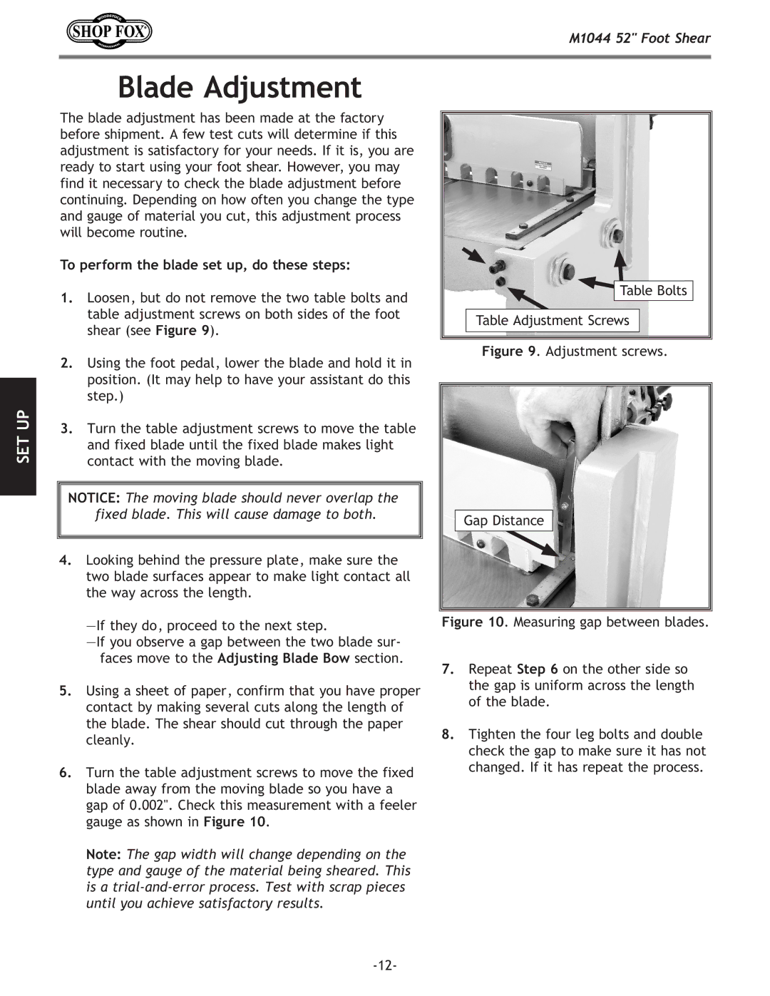 Woodstock M1044 manual Blade Adjustment, To perform the blade set up, do these steps 